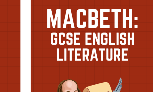 GCSE English Literature: Macbeth