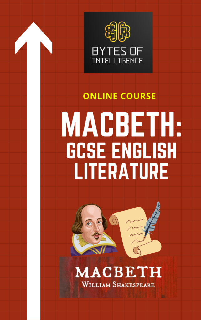 GCSE English Literature: Macbeth • Bytes Of Intelligence