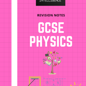GCSE Physics Revision Notes