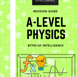A-Level Physics Revision Guide